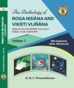 The Anthology of Roga Nidana & Vikriti Vigyan (Vol.1) - As per NCISM Syllabus